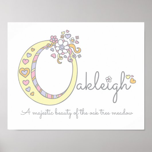 O Monogram Art Oakleigh Girls Name bedeutet Poster (Vorne)