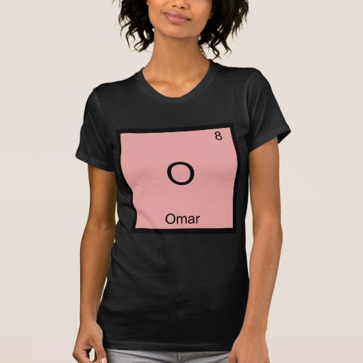 O: Omar Funny Chemistry Element Symbol T - Shirt (Vorderseite)