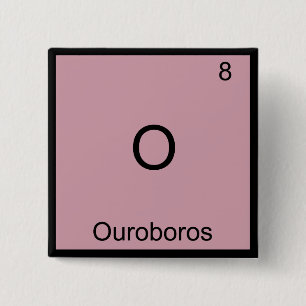 O - Ouroboros Lustiges Chemie-Element-Symbol-T-Shi Button