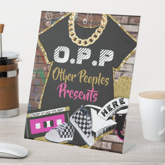 O.P.P Retro 90er Hip Hop Pink|Gold Gift Table Sign Sockelschild (In Situ)