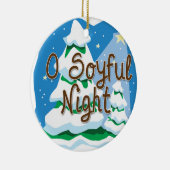 O Soyful Night Keramikornament (Rechts)