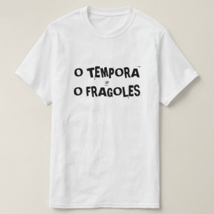 O tempora o... T-Shirt