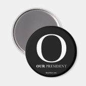 "O - Unser Präsident" Round Magnet (Vorderseite/Rückseite)
