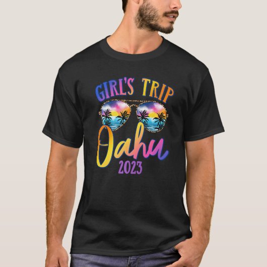Oahu Hawaii 2023 Girls Trip Sunglasses Summer Girl T-Shirt (Vorderseite)