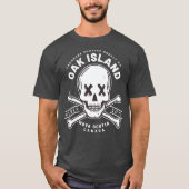 Oak Island Skull nie verlassen Templar Treasure T-Shirt (Vorderseite)