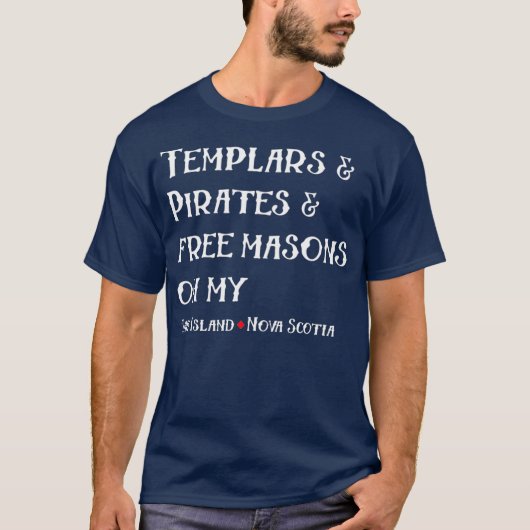 Oak Island Templar Pireates Freie Masons T-Shirt (Vorderseite)