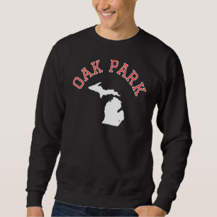 Oak Park Michigan White Map Sweatshirt