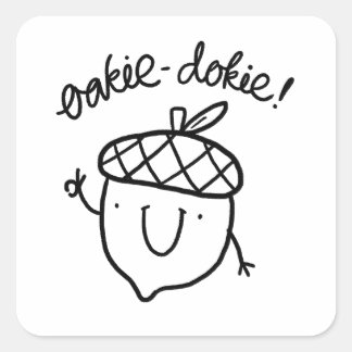 Oakie Dokie Niedlich Acorn Pun Sticker