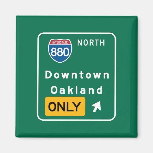 Oakland, CA Road Sign Magnet (Vorne)
