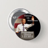 Oakland, CA-Willkommens-Präsident Obama 7-23-2012 Button (Vorne & Hinten)