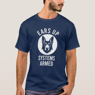 Oars Up System Bewaffnete deutsche Hirten T - Shir T-Shirt