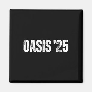 Oasis 25 2025 Urlaub Kalifornien Vintage Retro So Magnet
