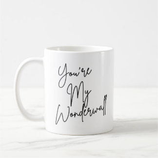 Oasis You're My Wonderwall 11oz Tasse