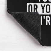 Ob du denkst, du kannst es oder nicht, du hast rec mousepad (Ecke)
