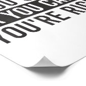 Ob du denkst, du kannst es oder nicht, du hast rec poster (Ecke)