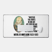 Ob Ereignisse im Leben gut oder schlecht sie wahrn Schreibtischunterlage (Tastatur & Maus)