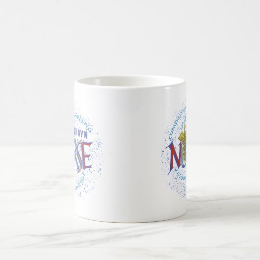 Ob Gyn Nurse Motto Kaffeetasse (Mittel)