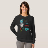 Ob man die Welt färbt oder sie aufleuchtet blau T-Shirt (Vorne ganz)