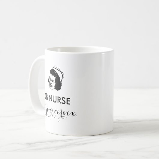 OB NURSE - bei Ihrem Muttermund! Kaffeetasse (Vorderseite Links)
