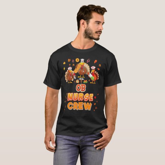 OB Nurse Crew Turkey Thanksgiving Grateful Fall Le T-Shirt (Vorne ganz)