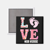 Ob Nurse Valentines Day Delivery Labor Nursing 1  Magnet (Vorderseite/Rückseite)