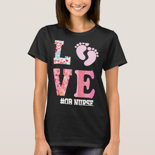 Ob Nurse Valentines Day Delivery Labor Nursing 1 T-Shirt (Vorderseite)