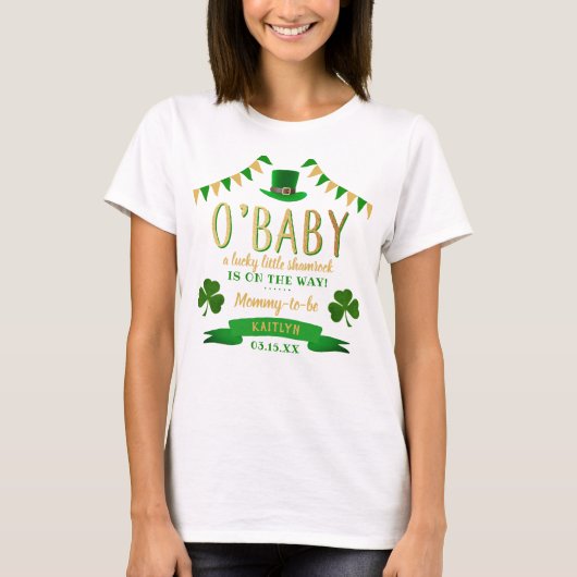 O'Baby St. Patrick's Day Baby Shower T-Shirt (Vorderseite)