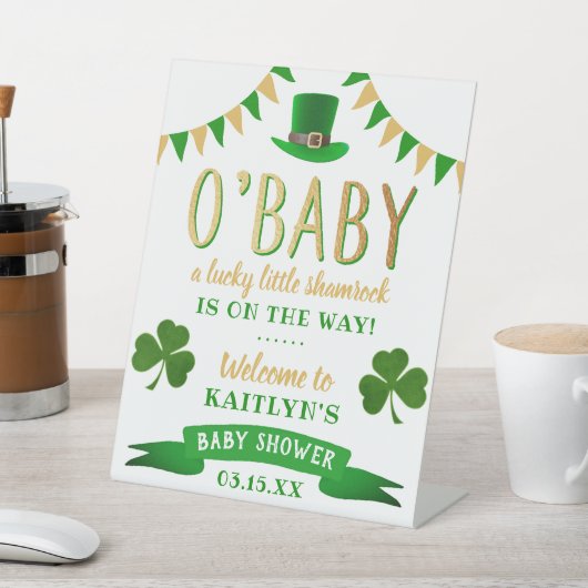 O'Baby St. Patrick's Day Baby Shower Willkommen Sockelschild (In SItu)