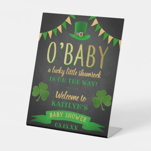 O'Baby St. Patrick's Day Baby Shower Willkommen Sockelschild (Vorderseite)