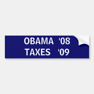 OBAMA '08TAXES   '09 AUTOAUFKLEBER