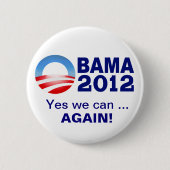 Obama 2012 - Ja können wir… Wieder! Button (Vorderseite)