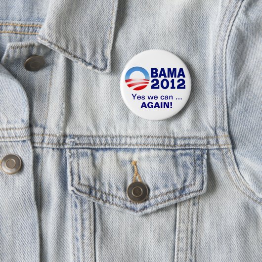 Obama 2012 - Ja können wir… Wieder! Button (Beispiel)