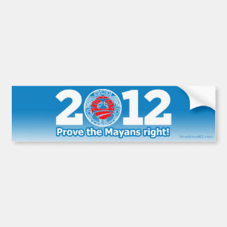 Obama 2012 (Parodie) prüfen das Mayans Recht! Autoaufkleber