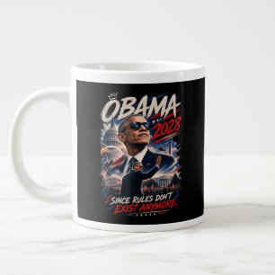 Obama 2028 Da Regeln nicht mehr existieren Jumbo-Tasse