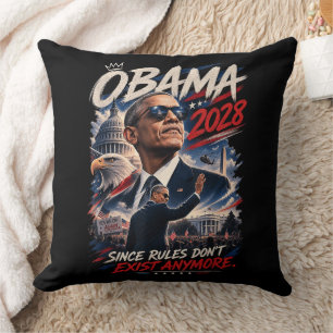Obama 2028 Da Regeln nicht mehr existieren Kissen
