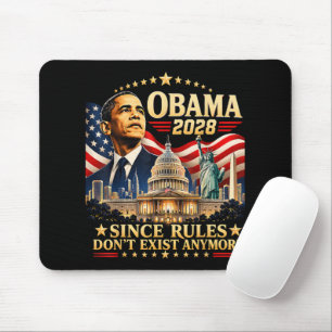 Obama 2028 Da Regeln nicht mehr existieren Mousepad