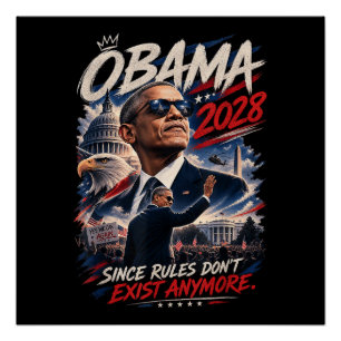 Obama 2028 Da Regeln nicht mehr existieren Poster