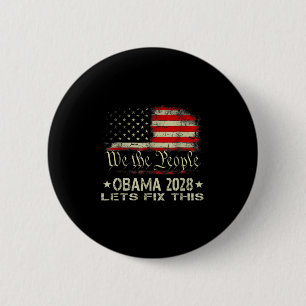 Obama 2028 Lasse Fix, die wir, die Menschen Vintag Button