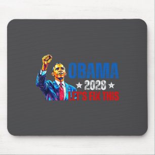 Obama 2028 Lasst uns das in Ordnung bringen Obama Mousepad