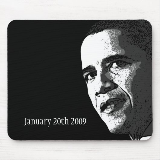 Obama - 20. Januar 2009 - Mousepad (Vorne)