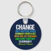 Obama Abschiedsrede Zitat zum Wandel Schlüsselanhänger (Vorderseite)