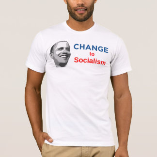 Obama: Ändern Sie zum Sozialismus T-Shirt