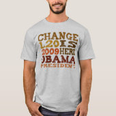 OBAMA Change is Here - T - Shirt (Vorderseite)