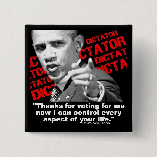 Obama der Diktator Button (Vorderseite)