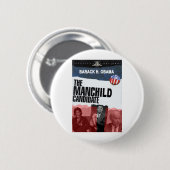 Obama: Der MANCHILD Kandidat Button (Vorne & Hinten)