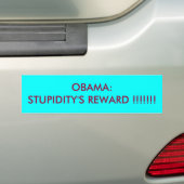OBAMA: DIE BELOHNUNG DER DUMMHEIT!!!!!!! AUTOAUFKLEBER (Auf Auto)