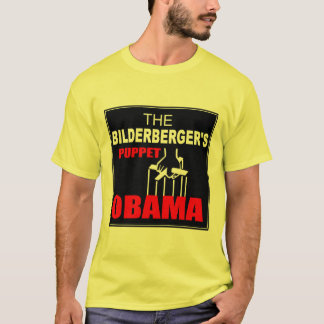 Obama - die des Bilderbergers Marionette T-Shirt