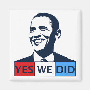 Obama-Einweihung ja taten wir Magnet