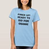 Obama feuerte oben ab! T-Shirt (Vorderseite)