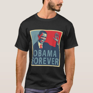 Obama Forever Barack Präsident 44 T-Shirt